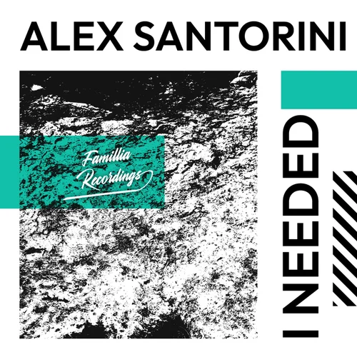 Alex Santorini - I Needed (Original Mix)