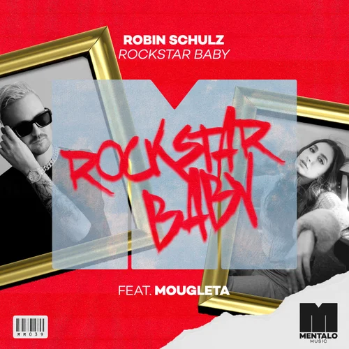 Robin Schulz Feat. Mougleta - Rockstar Baby (Extended Mix)