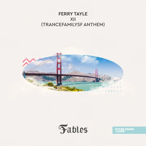 Ferry Tayle - XII (TrancefamilySF Anthem) (Extended Mix)