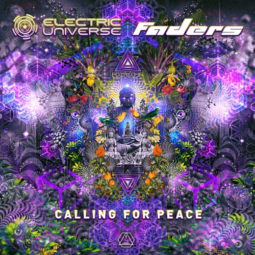 Electric Universe & Faders - Calling For Peace (Original Mix)