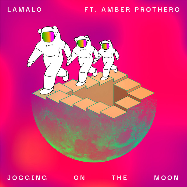 Lamalo - Jogging On The Moon (Feat. Amber Prothero)
