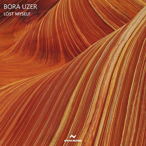 Bora Uzer - Lost Myself (Original Mix)