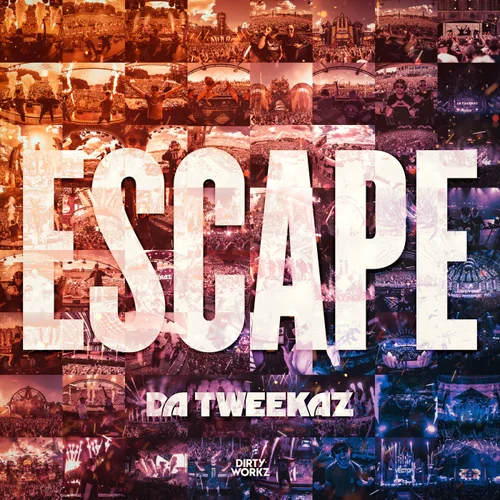 Da Tweekaz - Escape (Extended Mix)