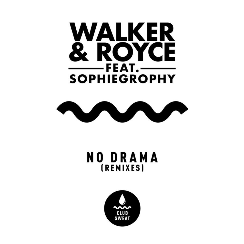 Walker & Royce Feat. Sophiegrophy - No Drama (Arnold & Lane Remix)