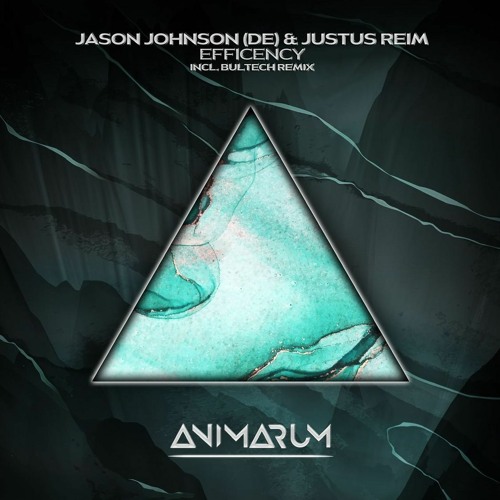 Jason Johnson (DE), Justus Reim - Efficency (Bultech Remix)