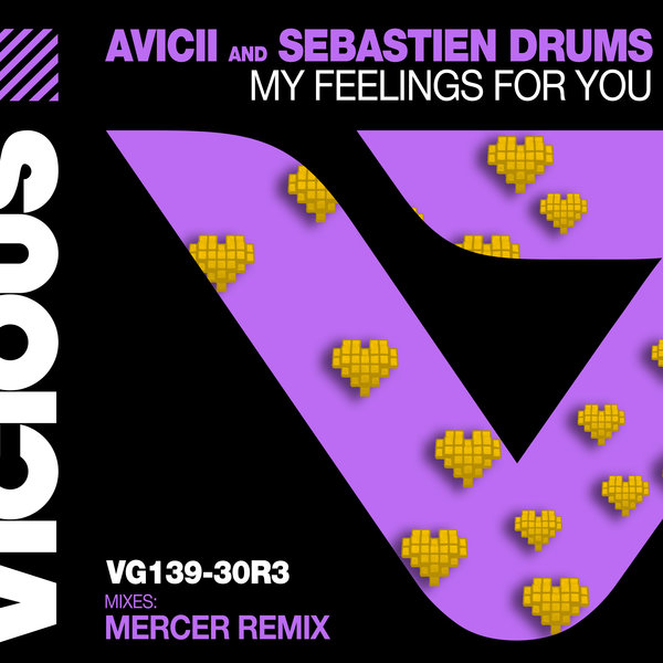 Avicii, Sebastien Drums - My Feelings For You (Mercer Extended Remix)