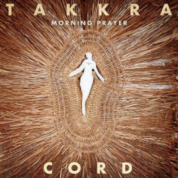 Cord, Takkra - Morning Prayer (Takkra's Original Mix)