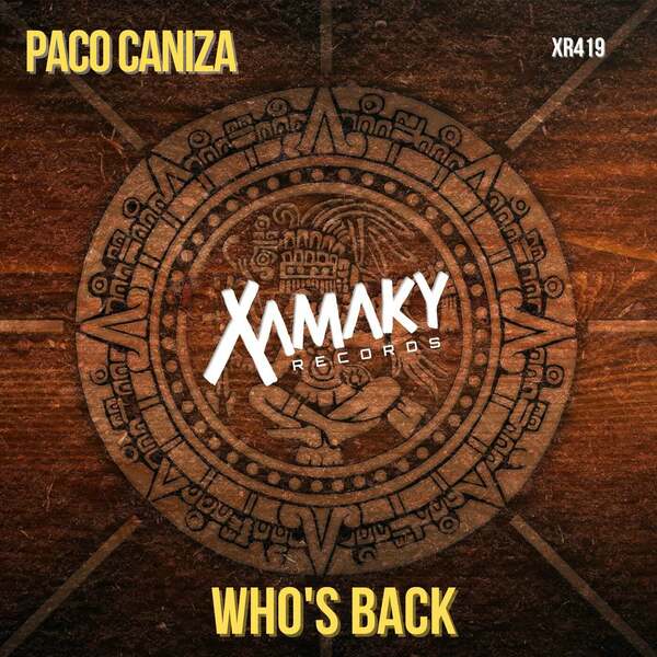 Paco Caniza - Who's Back (Original Mix)