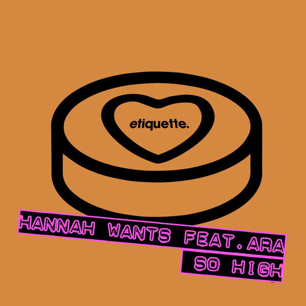 Hannah Wants, Ara - So High (Extended Mix)
