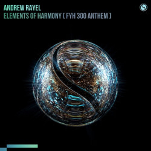 Andrew Rayel - Elements of Harmony (FYH 300 Anthem) (Extended Mix)