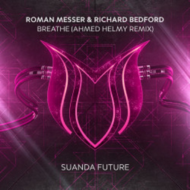 Roman Messer & Richard Bedford - Breathe (Ahmed Helmy Extended Remix)