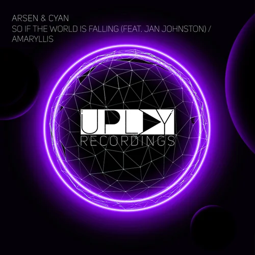 Arsen & Cyan Feat. Jan Johnston - So If The World Is Falling (Extended Mix)