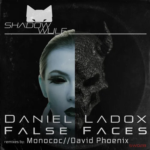 Daniel Ladox - False Faces (Monococ Remix)