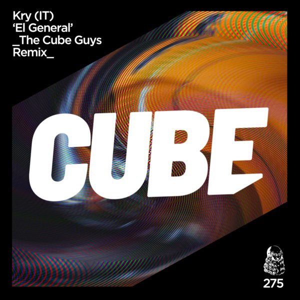 Kry (IT) - El General (The Cube Guys Remix)