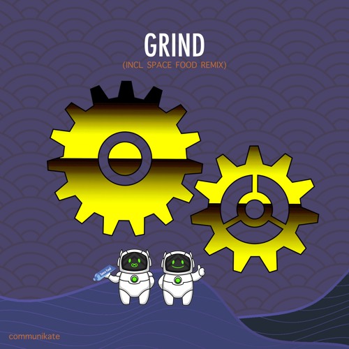 Bragken - Grind (Space Food Remix)
