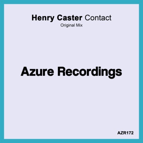 Henry Caster - Contact (Original Mix)