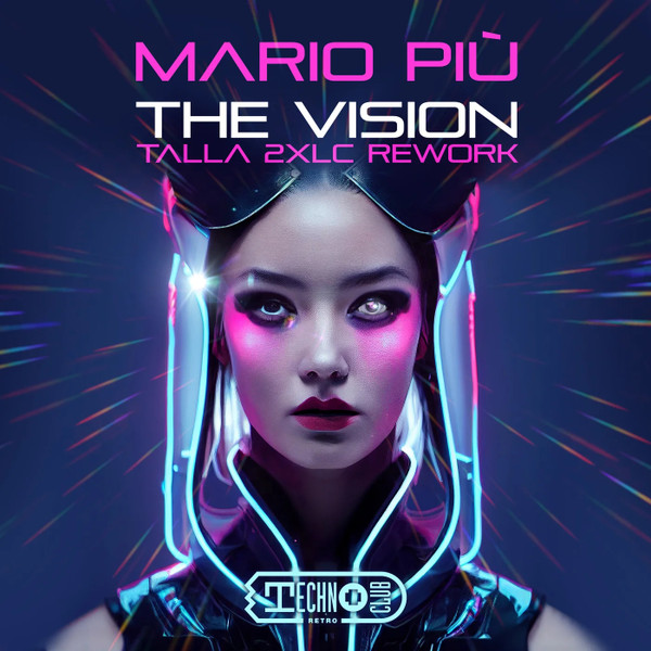 Mario Piu - The Vision (Talla 2Xlc Rework Extended)
