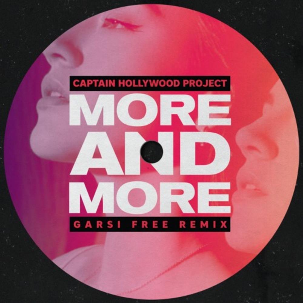 Captain Hollywood Project - More And More (Garsi Remix)