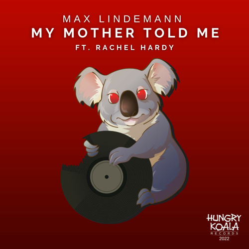Max Lindemann - My Mother Told Me (Feat. Rachel Hardy) (Original Mix)