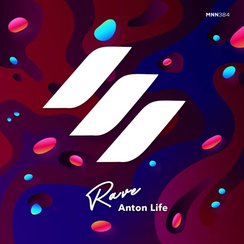 Anton Life - Rave (Original Mix)