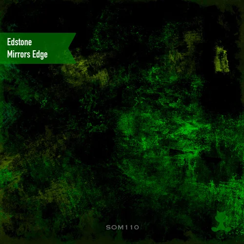 Edstone - Mirrors Edge (Original Mix)