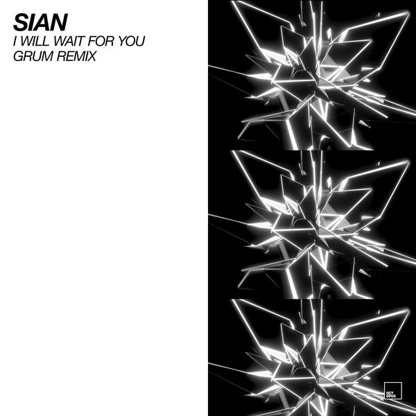Sian - I Will Wait For You (Grum Remix)