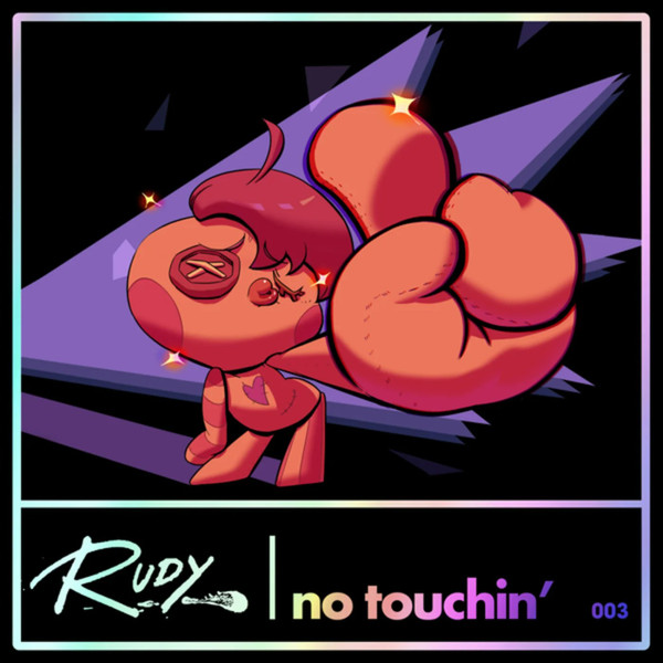 Rudy - No Touchin' (Extended Mix)