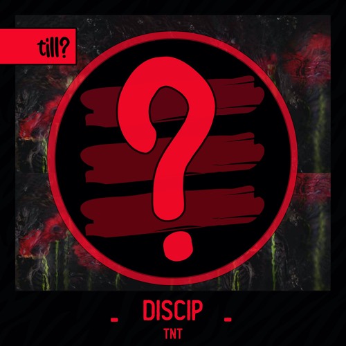 Discip - TNT (Original Mix)