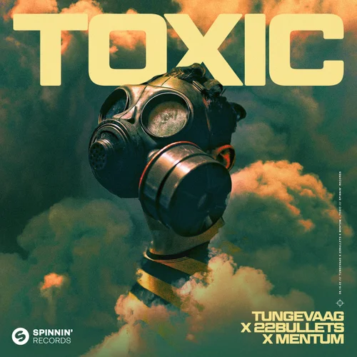 Tungevaag & 22bullets, Mentum - Toxic (Extended Mix)