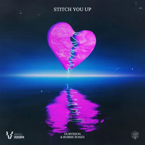 DubVision & Robbie Rosen - Stitch You Up (Original Mix)