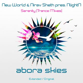 New World & Nirav Sheth Pres. NlightN - Serenity (Extended Trance Mix)