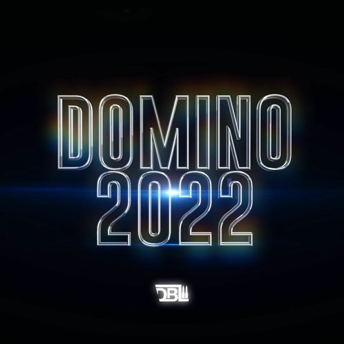 Dbl - Domino 2022 (Extended Mix)