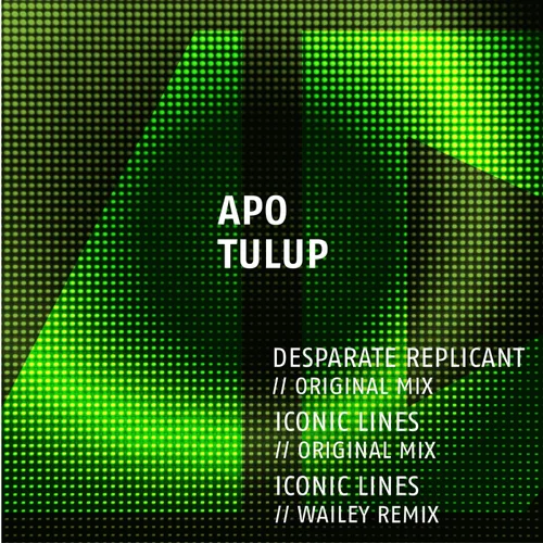 Apo Tulup - Desperate Replicant (Original Mix)