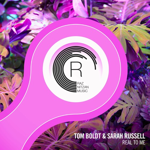 Tom Boldt & Sarah Russell - Real To Me (Extended Mix)