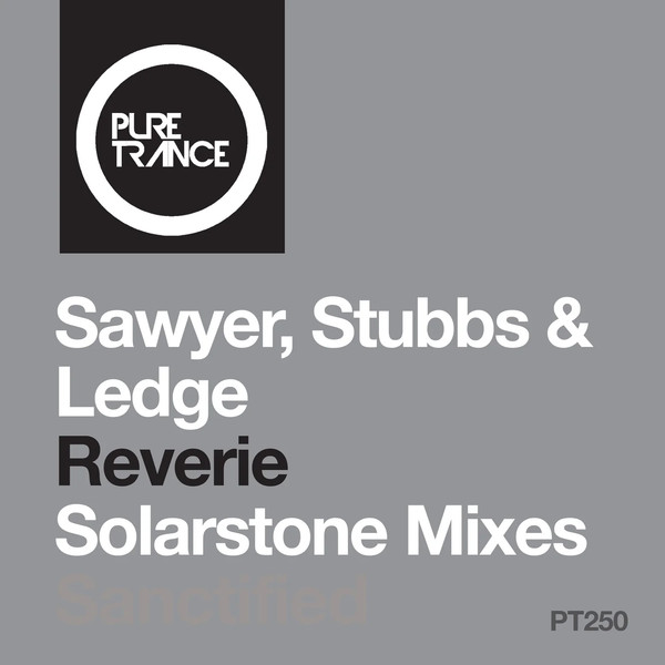 Sawyer, Stubbs & Ledge - Reverie (Solarstone Dub)