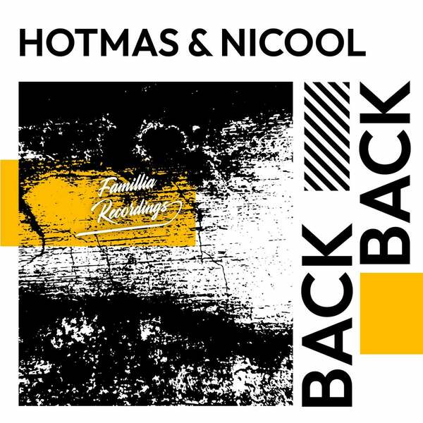 Hotmas & Nicool - Back Back (Original Mix)