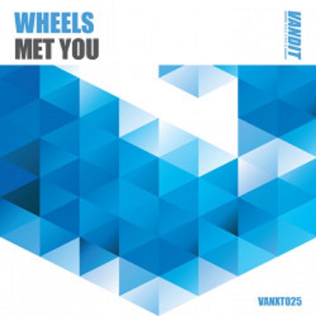 Wheels - Met You (Extended)