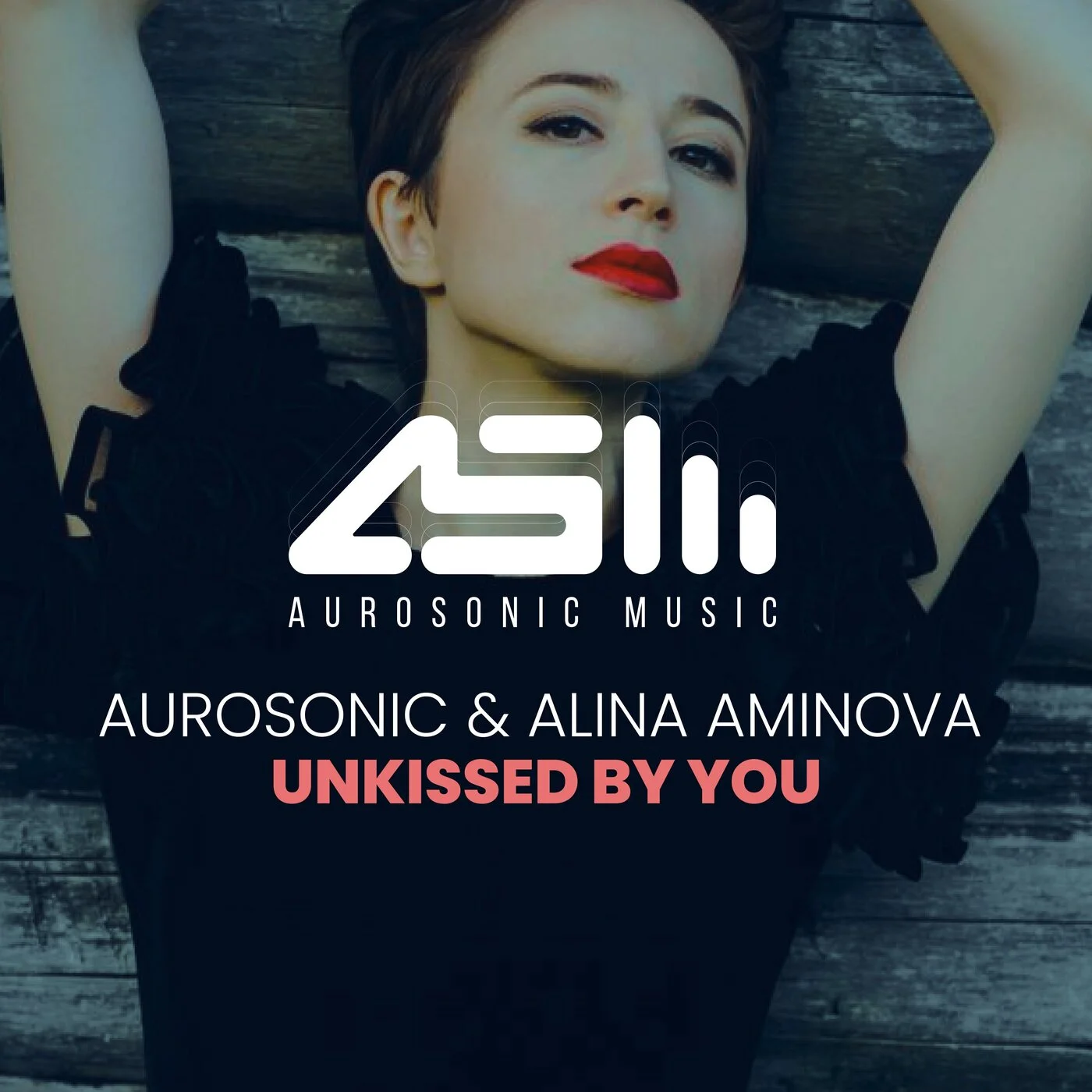 Aurosonic, Alina Aminova - Unkissed by You (Extended)