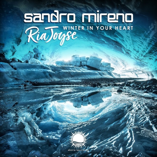 Sandro Mireno & Ria Joyse - Winter In Your Heart (Extended Mix)