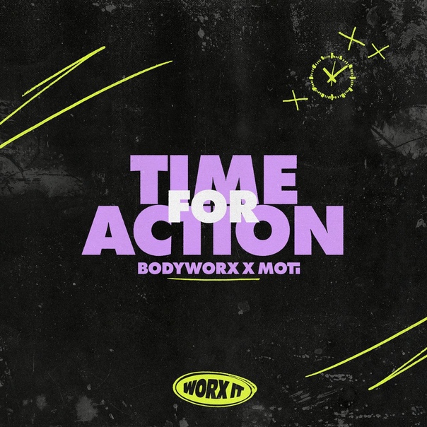 Bodyworx x MOTi - Time For Action (Extended Mix)