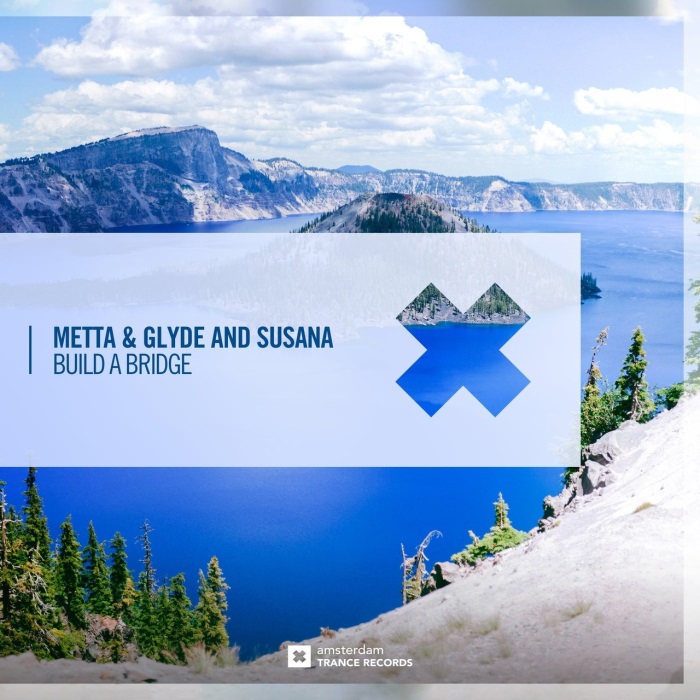 Metta & Glyde And Susana - Build A Bridge (Extended Mix)