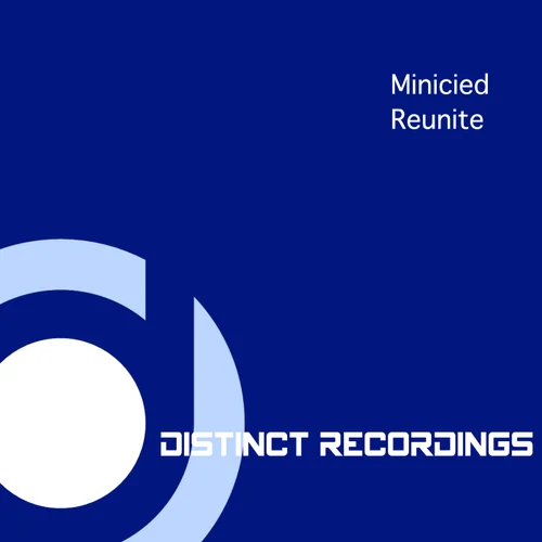Minicied - Reunite (Extended Mix)