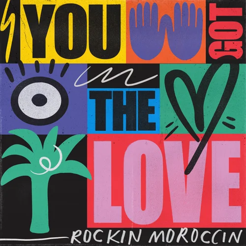 Rockin Moroccin - You Got the Love (Original Mix)