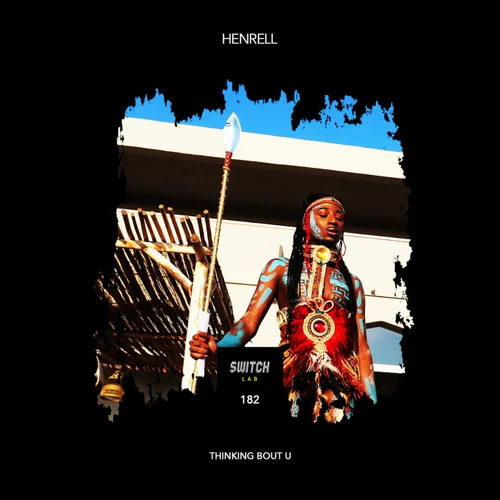 Henrell - Thinking Bout U (Original Mix)