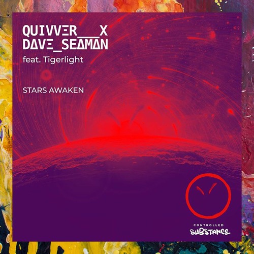 Quivver, Dave Seaman, Tigerlight - Stars Awaken (Original Mix)