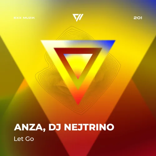 DJ Nejtrino, Anza (RU) - Let Go (Original Mix)