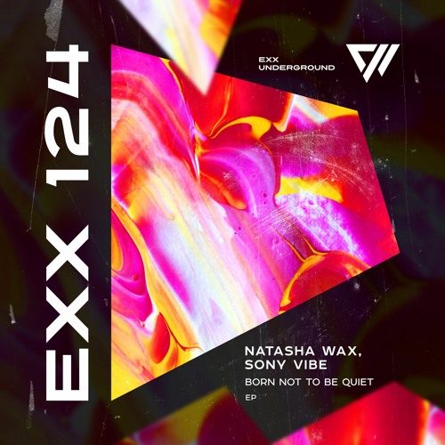 Natasha Wax, Sony Vibe - Born Not To Be Quiet (Original Mix)