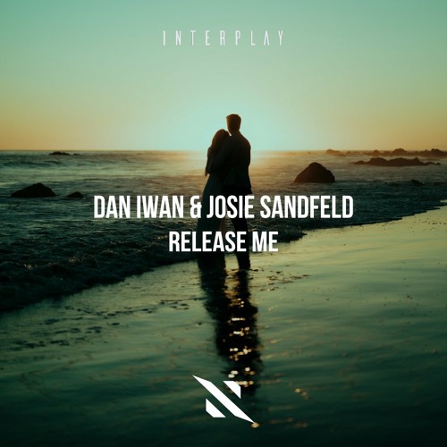 Dan Iwan & Josie Sandfeld - Release Me (Extended Mix)