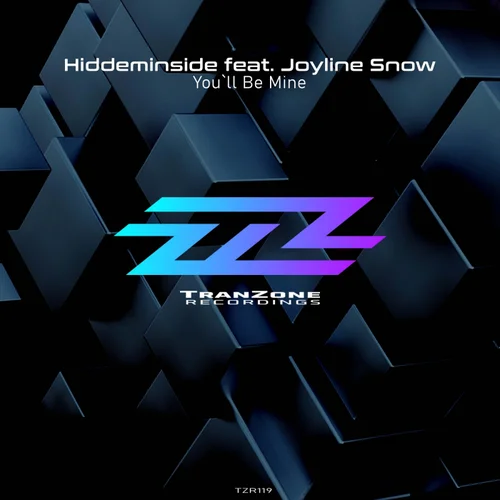 Hiddeminside & Joyline Snow - You`ll Be Mine (Original Mix)