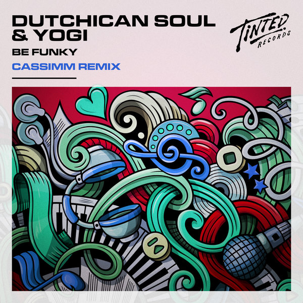Dutchican Soul & Yogi - Be Funky (Cassimm Extended Remix)